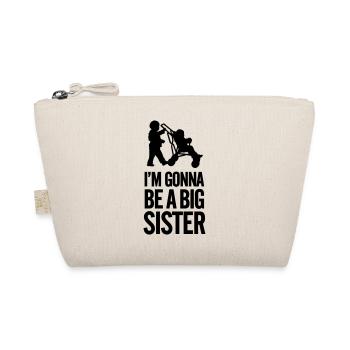 I'm gonna be a big sister baby car - Organic Pouch - nature - Front