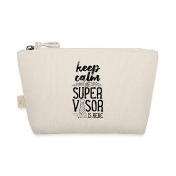 Stay Calm The Supervisor Is Here Profession Overseer - Organic Pouch - nature - Front