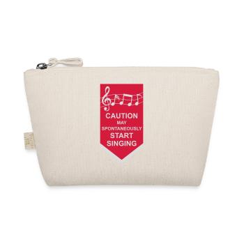may spontaneously start singing - Organic Pouch - nature - Front