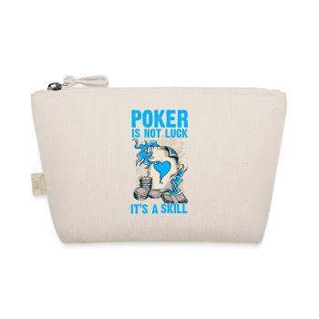 Poker is not Luck it ́s a Skill - Organic Pouch - nature - Front