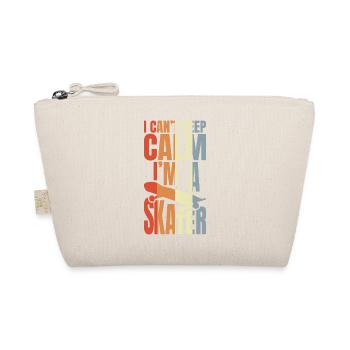 Je ne peux pas garder mon calme, je suis un skateur - Trousse biologique - nature - Devant