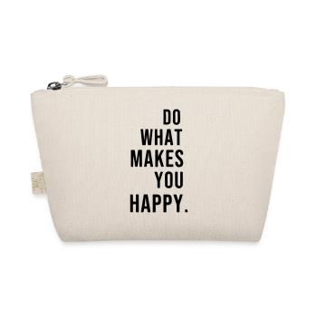 do what makes you happy - Organic Pouch - nature - Front