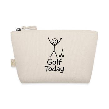 Golf Today Golfer Humor Gift Idea Golfer - Organic Pouch - nature - Front