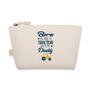Born to drive a tractor with Dad - Organic Pouch - nature - Front