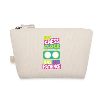 Schachuhr – My Chess Clock Has No Patience - Bio-Täschchen - Natur - Vorne