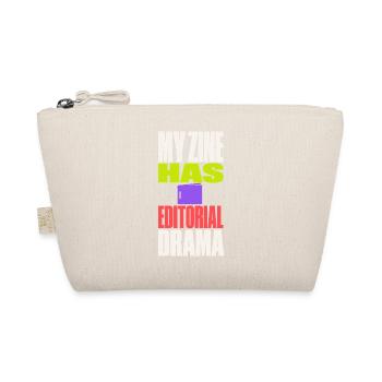 Zine – My Zine Has Editorial Drama - Bio-Täschchen - Natur - Vorne
