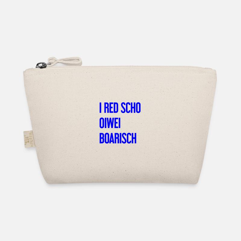 I red scho oiwei boarisch Organic Pouch