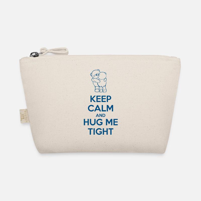 Keep Calm and Hug me Tight Organic Pouch