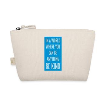 Vous pouvez être gentil - Trousse biologique - nature - Devant