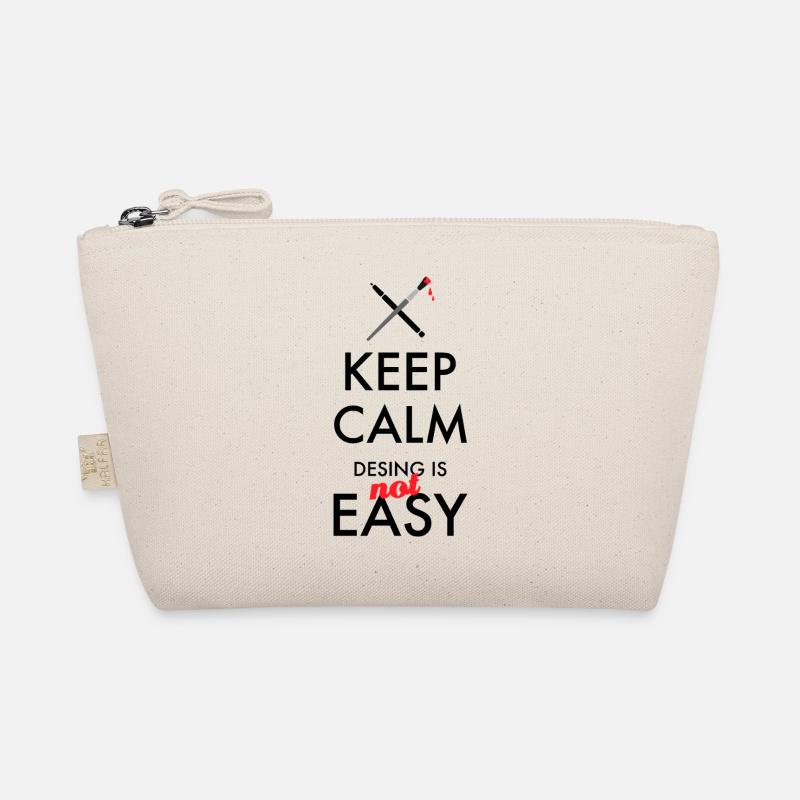 Keep Calm Design is not easy – Designer Spruch Bio-Täschchen