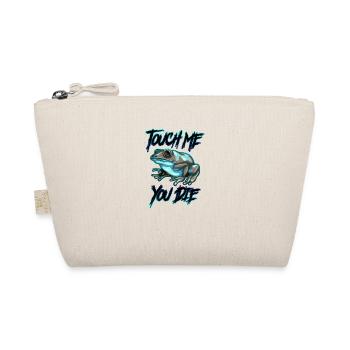 Touch me and you the | Poison Frog Gift Idea - Organic Pouch - nature - Front