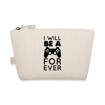 Gamer - geek - I will be a gamer forever - Trousse biologique - nature - Devant