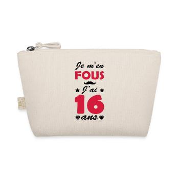 Je m'en fous j'ai 16 ans / Anniversaire 16 ans - Trousse biologique - nature - Devant