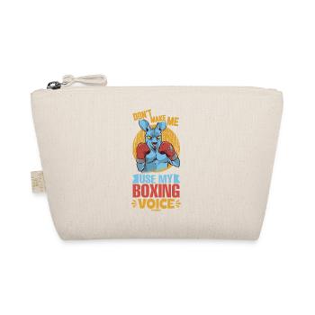 Don't Make Me Use My Boxing Voice - Bio-Täschchen - Natur - Vorne