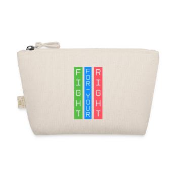 Battez-vous pour votre droit - Trousse biologique - nature - Devant