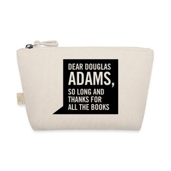 dear douglas adams - Organic Pouch - nature - Front