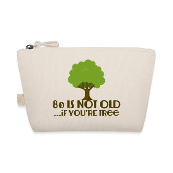 80. Geburtstag: 80 Is Not Old... If You´re Tree - Bio-Täschchen - Natur - Vorne