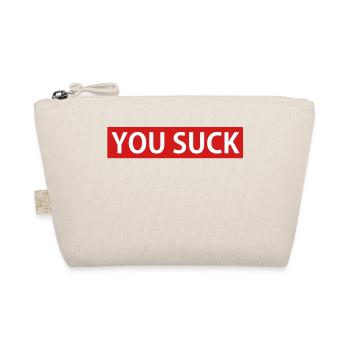YOU SUCK - Organic Pouch - nature - Front
