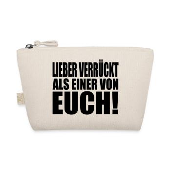 rather crazy than any of you - Organic Pouch - nature - Front