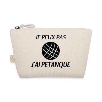 J'peux pas j'ai petanque - Trousse biologique - nature - Devant