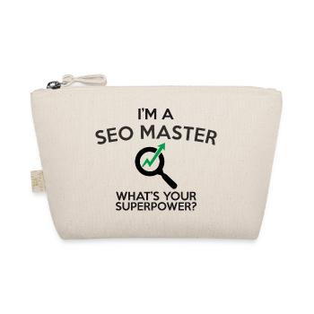 I'M A SEO MASTER WHAT'S YOUR SUPERPOWER - Organic Pouch - nature - Front