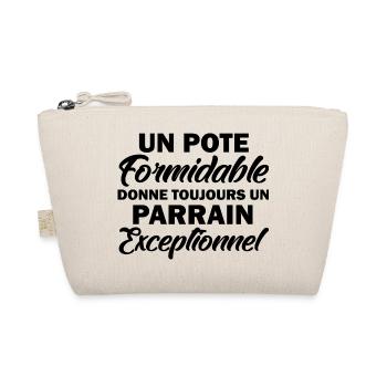 un pote formidable donne un parrain exceptionnel - Trousse biologique - nature - Devant