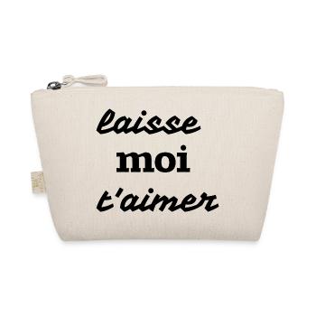 Laisse moi t’aimer - Trousse biologique - nature - Devant