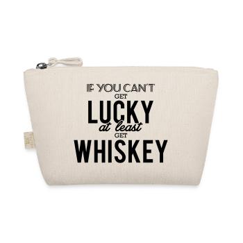 If you can't get lucky, at least get whiskey - Bio-Täschchen - Natur - Vorne