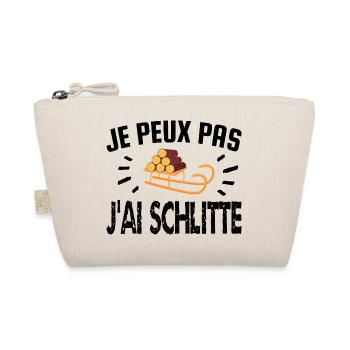 je peux pas j'ai schlitte - Trousse biologique - nature - Devant