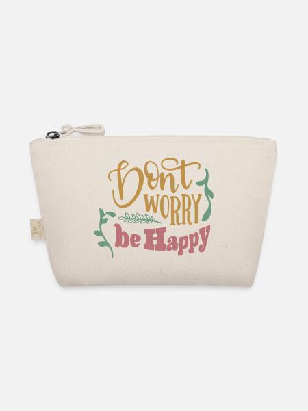 Don't worry be happy - Organic Pouch - nature - Front