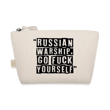 « NAVIRE DE GUERRE RUSSE, VA TE FAIRE FOUTRE » - Trousse biologique - nature - Devant