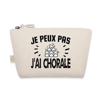 je peux pas j'ai chorale - Trousse biologique - nature - Devant
