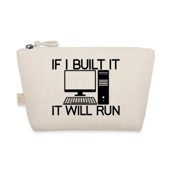 If I Build It, It Will Run - Organic Pouch - nature - Front