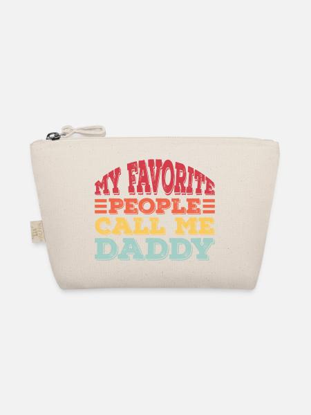My Favorite People Call Me Daddy - Organic Pouch - nature - Front