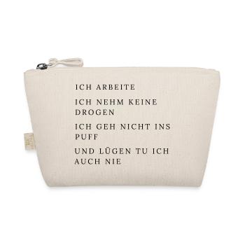ich arbeite...lustige Sprüche für Männer, Geschenk - Bio-Täschchen - Natur - Vorne