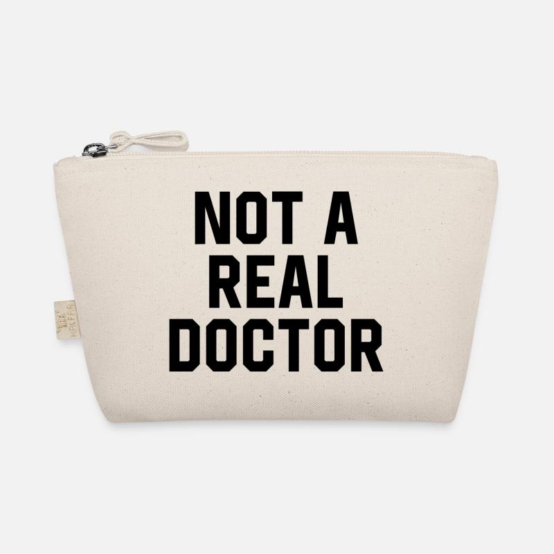 Not a Real Doctor Organic Pouch