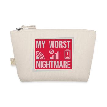 Schild my worst nightmare - Bio-Täschchen - Natur - Vorne