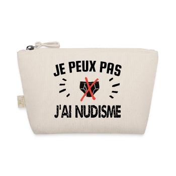 je peux pas j'ai nudisme - Trousse biologique - nature - Devant