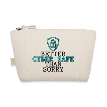 Better Cyber Safe Than Sorry 2 - Organic Pouch - nature - Front