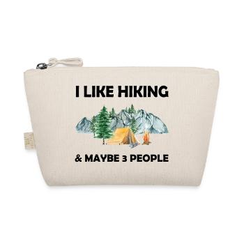 I Love Hiking and Maybe 3 People - Organic Pouch - nature - Front