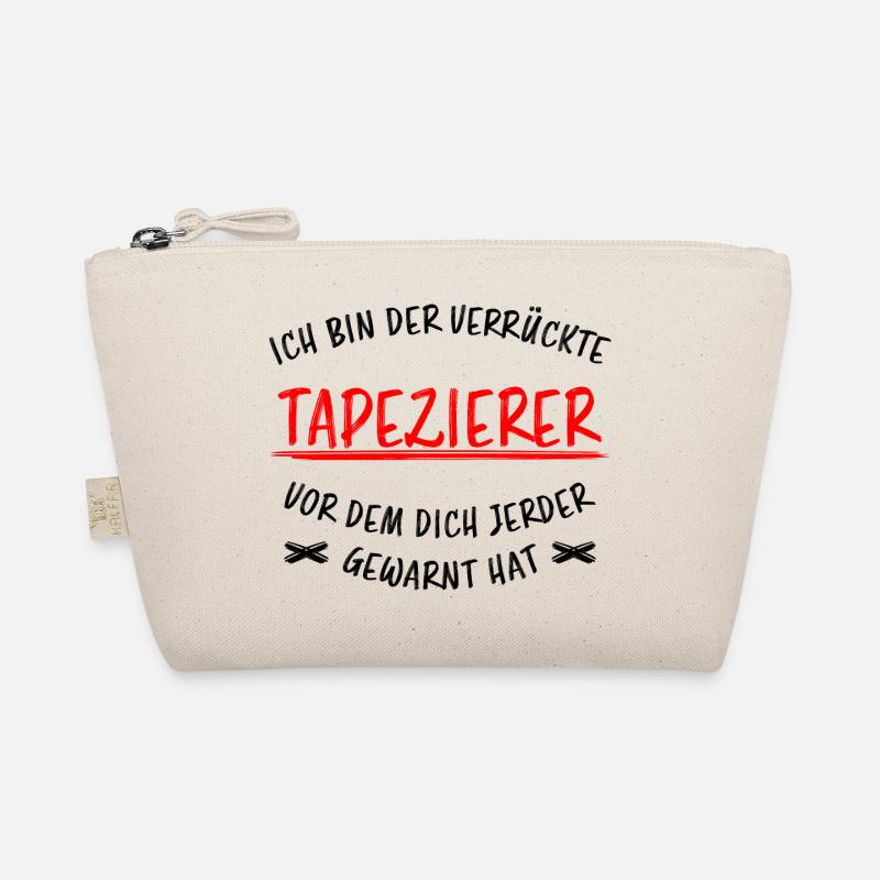 Tapezierer Lustiger Spruch Beruf Tapete Geschenk Bio-Täschchen