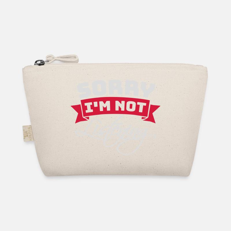 sorry in not listening Organic Pouch
