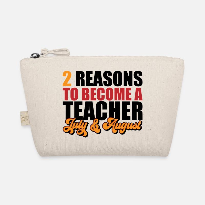 2 Gründe Lehrer zu werden | Farben änderbar Bio-Täschchen