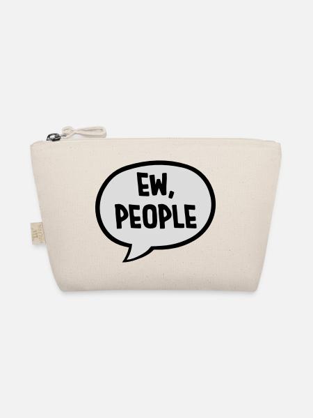 ew people lustiges Zitat - Bio-Täschchen - Natur - Vorne