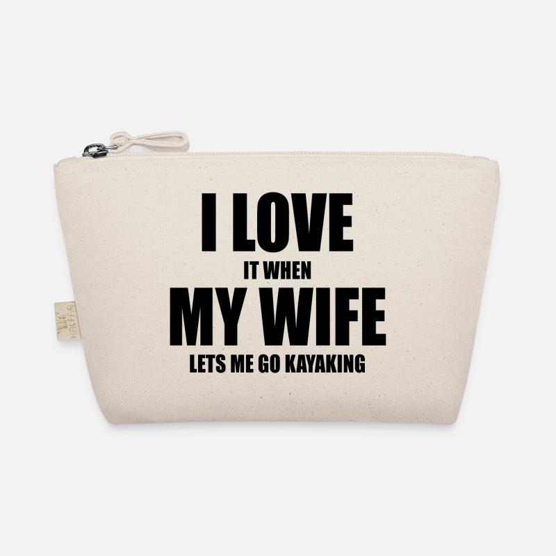 I Love It When My Wife Let's Me Kayaking Rowing Ca Bio-Täschchen