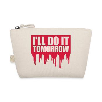 do it tomorrow Zitat - Bio-Täschchen - Natur - Vorne