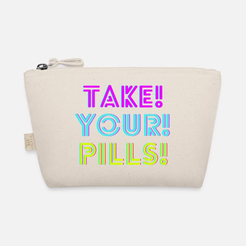 TAKE! YOUR! PILLS! neon - Bio-Täschchen - Natur