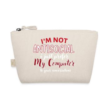 Not Antisocial: I Prefer My Computer - Organic Pouch - nature - Front