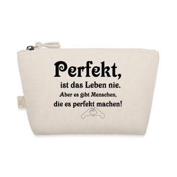 Perfekt ist das Leben nie - Bio-Täschchen - Natur - Vorne