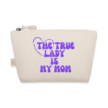 Die wahre Dame ist meine Mutter - Bio-Täschchen - Natur - Vorne